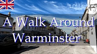 A Walk Around Warminster～warminster town～【England】 [upl. by Dolora931]