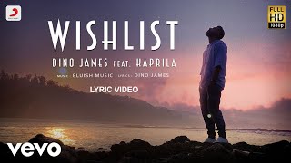 Dino James  Wishlist  Official Lyric Video ft Kaprila [upl. by Annoerb]