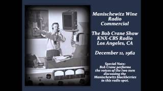 Bob Crane KNX 1962 Radio Commercial  Manischewitz Wine [upl. by Zilevi]