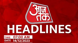 Top Headlines Of The Day Parliament Security Breach  Congress  Rajasthan Oath Ceremony  Aaj Tak [upl. by Uis717]