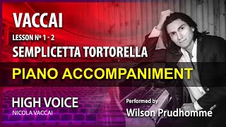 Vaccai 2 Lesson 1 Semplicetta Tortorella Karaoke High voice [upl. by Enovaj]