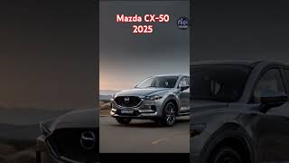 2025 Mazda CX50 The Ultimate Game Changer in SUVs [upl. by Outlaw]