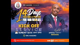 SUNDAY 15092024 KICK OFF PRAYER amp FASTING 14 DAYS WITH APOSTLE YOSHUA N MASASU [upl. by Larochelle]