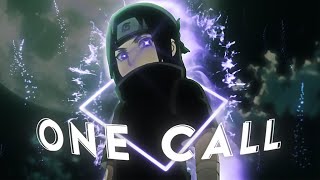 Itachi  One Call EditAMV Quick [upl. by Lorette141]