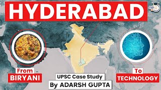 How Hyderabad transformed into an IT Hub From Biryani to IT  UPSC Mains GS3 [upl. by Schaffel]