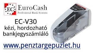 EuroCash V30 hordozható kézi bankjegyszámláló pénzszámoló gép [upl. by Cleo]