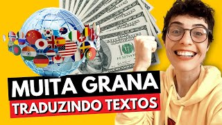 🤑 Como Ganhar Dinheiro Traduzindo Textos na Internet  5 Plataformas Confiáveis [upl. by Jay248]