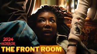 The Front Room Trailer 2024 👁️‍🗨️  A24s Chilling Horror  Plot Cast amp Release Date [upl. by Hijoung]