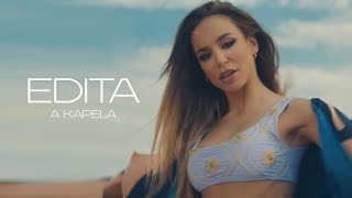 EDITA  A KAPELA OFFICIAL VIDEO [upl. by Yroj624]