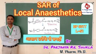 SAR of Local Anaesthetics  Procaine Lidocaine Benzocaine  Structure  BP 501T  L51 [upl. by Otero]