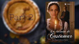 La Cocinera de Castamar Series Review Part 2 [upl. by Debo]