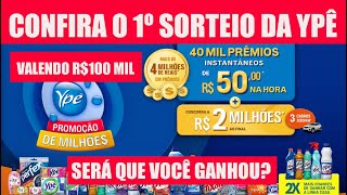 CONFIRA O 1º SORTEIO DA YPÊ  SERÁ QUE VOCÊ TEM CHANCES DE SER O GANHADOR [upl. by Anertak]