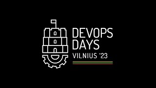 Devopsdays Vilnius 2023 [upl. by Ynatil]