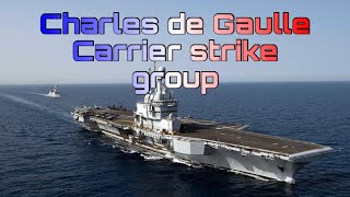 Charles de Gaulle Carrier Strike GroupLe groupe aéronaval Charles de Gaulle French Naval Power [upl. by Geraldina]