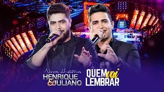 Henrique e Juliano  Quem Vai Lembrar  DVD Novas Histórias  Ao vivo em Recife [upl. by Lihka]