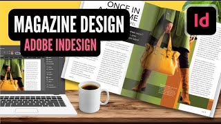 InDesign Tutorial  How to Design Magazines for Beginners to Print amp Publish Spreads [upl. by Yellas]