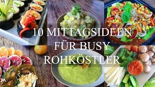 10 ROHKOE STLICHE MITTAGSIDEEN WENN DU WENIG ZEIT HAST  HIGH CARB [upl. by Nyvar]