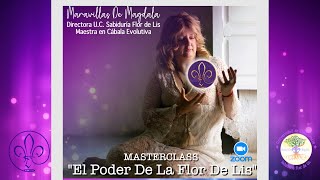 El poder de la flor de lis ⚜️ Maravillas de Magdala y José Luis Giménez [upl. by Herminia890]