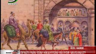 DENİZLİNİN İSİM HİKAYESİNİ BİLİYOR MUSUNUZ [upl. by Dace]