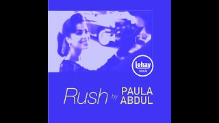 Paula Abdul  Rush Rush Remix by Lehay [upl. by Nohsauq724]