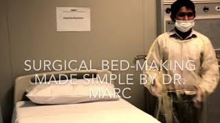 Surgical Bedmaking Simplified [upl. by Acissev568]