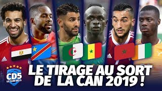 Tirage au sort CAN 2019  Débrief  Replay 447  CD5 [upl. by Kissie]