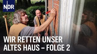 Junges Leben in alten Häusern Folge 2  Wir retten unser altes Haus  NDR Doku [upl. by Yobybab]