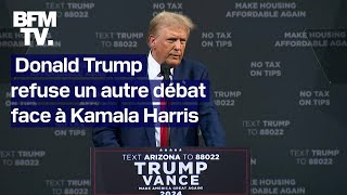 Présidentielle américaine Donald Trump refuse un autre débat face à Kamala Harris [upl. by Aenaj569]