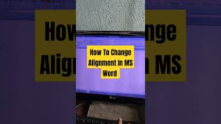 How To Change Alignment In MS Word shorts short msword wordtutorial mswordcomputer [upl. by Aviva]