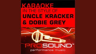 Drift Away Karaoke With Background Vocals In the style of Uncle Kracker and Dobie Grey [upl. by Elok]