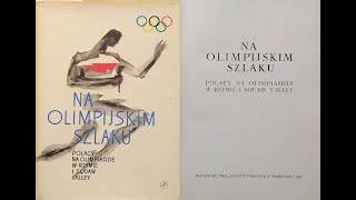 NA OLIMPIJSKIM SZLAKU  POLACY NA OLIMPIADZIE W RZYMIE I SQUAW VALLEY [upl. by Rehpinnej]