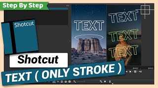 Add Text with only Stroke  Shotcut Tutorial [upl. by Noit]