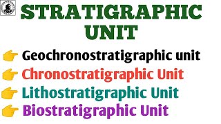 Stratigraphic units  geochrono  chrono  litho  Bio   lecture 3 of stratigraphy [upl. by Robinson973]