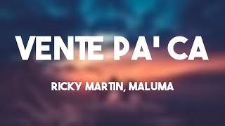 Vente Pa Ca  Ricky Martin Maluma Lyrics Video 🏔 [upl. by Onitnatsnoc500]