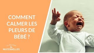 Comment calmer les pleurs de bébé   La Maison des maternelles LMDM [upl. by Nauq666]