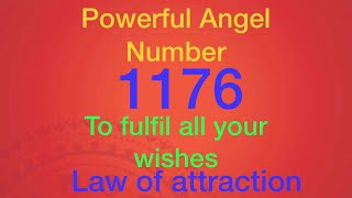 Angel number 1176 to fulfill all your wishes एक नम्बर जो आपकी सारी wishes पूरी करेगाwishfulfilment [upl. by Yonatan18]