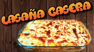 LASAÑA DE CARNE MOLIDA CON SALSA BECHAMEL [upl. by Assirual]