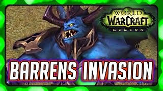 WOW Legion 🌟 DEMONIC INVASION PreLaunch Event  Saving the Barrens [upl. by Baalbeer]