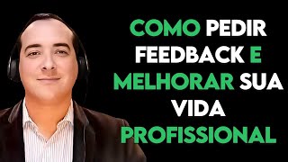 Como Pedir Feedback e Melhorar sua Vida Profissional  Cortes U9 Cast 045 Se Inscreva shorts [upl. by Clyte]