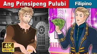 Ang Prinsipeng Pulubi  The Beggar Prince in Filipino  FilipinoFairyTales [upl. by Limemann]