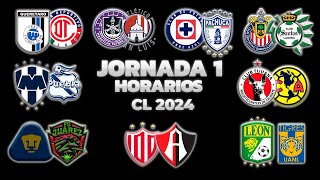 HORARIOS CANALES Y FECHAS DONDE VER LA JORNADA 1  LIGA MX CLAUSURA 2024 [upl. by Adroj]