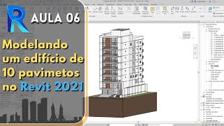 Curso Revit 2021  Modelagem Edifício de 10 Pavimentos  Aula 06 [upl. by Napoleon]