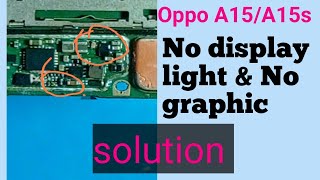 Oppo A15A15s display light amp graphic solutions [upl. by Eylrahc]