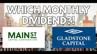 MAIN STREET CAPITAL vs GLADSTONE CAPITAL MONTHLY DIVIDEND STOCKS [upl. by Falo]