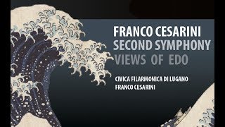 Franco Cesarini Symphony Nr 2 “Views of Edo” Op 54 [upl. by Kirven]