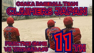 野球・大阪【Claimers JAPAN】202411th ｵｰﾌﾟﾝ戦 八咫烏戦 ＠稲葉野球場 2024331 [upl. by Ozzy]