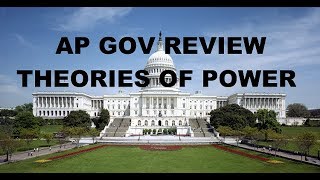 AP Gov 5 Minute Review Theories of Political Power Pluralism Elite Hyperpluralism [upl. by Behah]