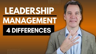 Leadership vs Management 4 Key Differences [upl. by Braca]