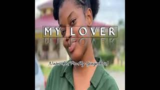 My lover  Nates dii Prod by Gingerboii2024 png music 🎶 [upl. by Caprice]