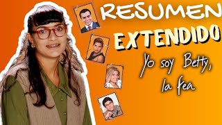 La Historia de Betty la fea  Resumen detallado  ¿Cómo empieza y termina la historia [upl. by Margarete]